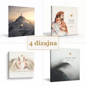 Citat na platnu Sve mogu u Onome koji me jača. (Filipljanima 4, 13) – 4 dizajna: Vrh planine, Isus s djetetom, Ruke, Planine u magli